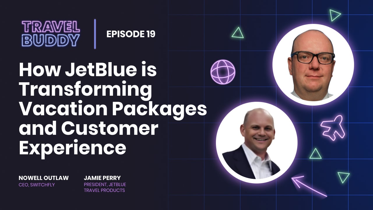 How JetBlue is Transforming Vacation Packages and Customer Experience