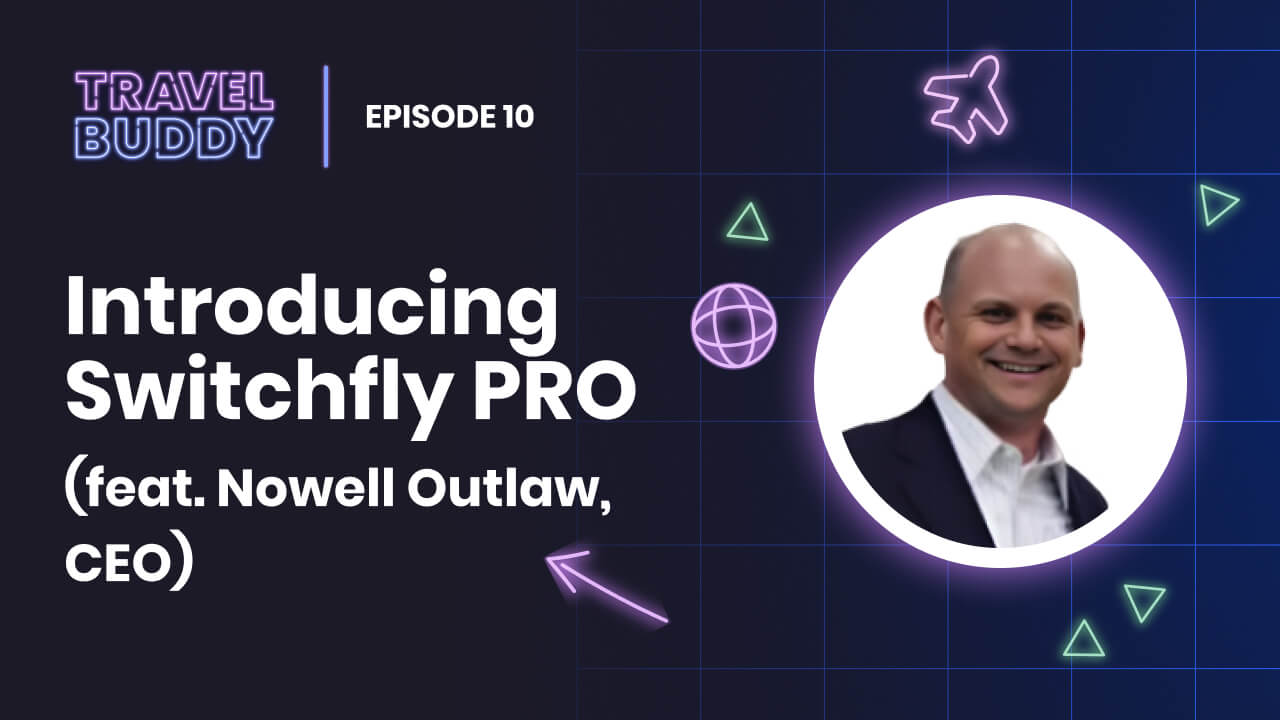 Introducing Switchfly PRO feat. Nowell Outlaw, CEO